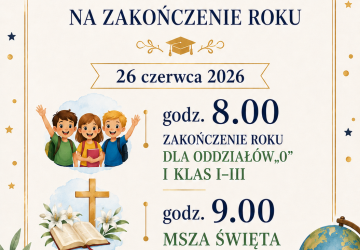 ZAKOŃCZENIE ROKU SZKOLNEGO