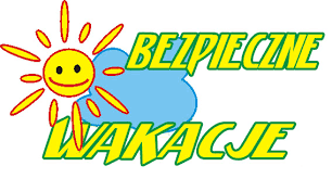 BEZPIECZNE WAKACJE