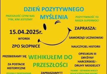 DZIEŃ POZYTYWNEGO MYŚLENIA-WEHIKUŁEM DO PRZESZŁOŚCI
